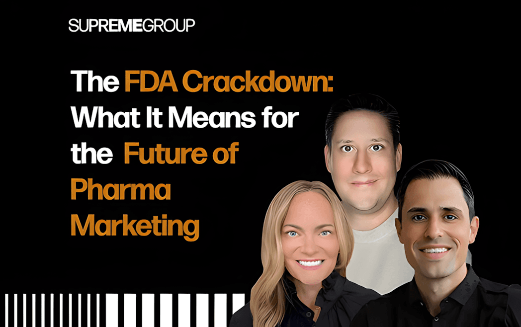 The FDA Crackdown: What it Means for the Future of Pharma Marketing